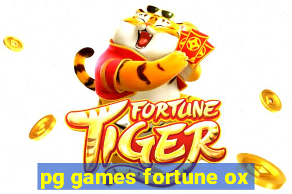 pg games fortune ox